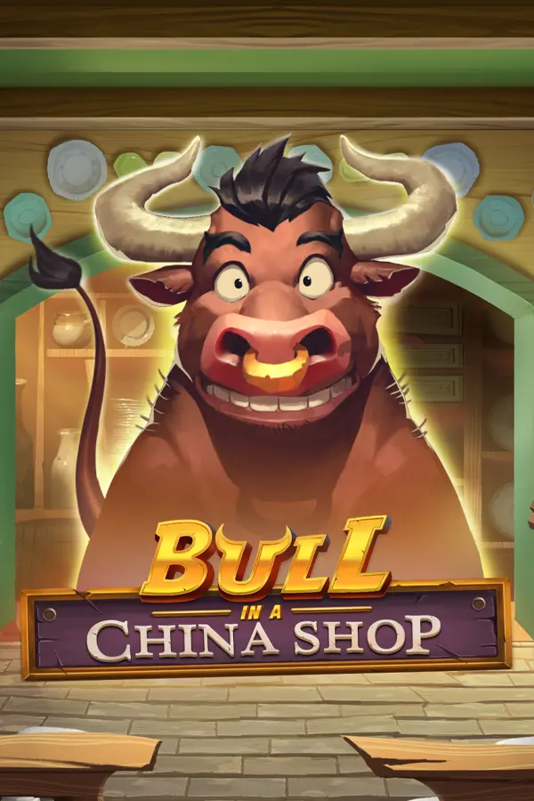 Bull in a China Shop