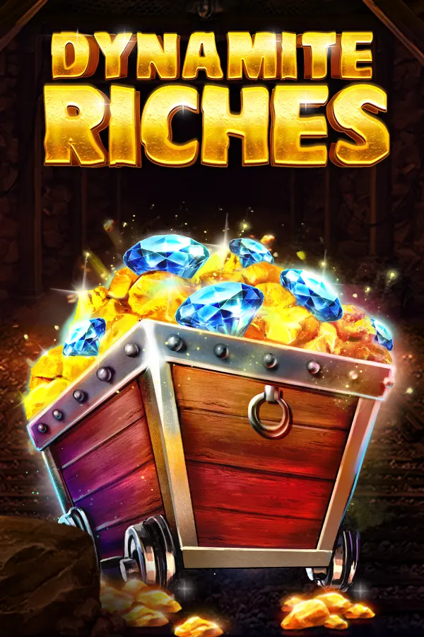 Dynamite Riches